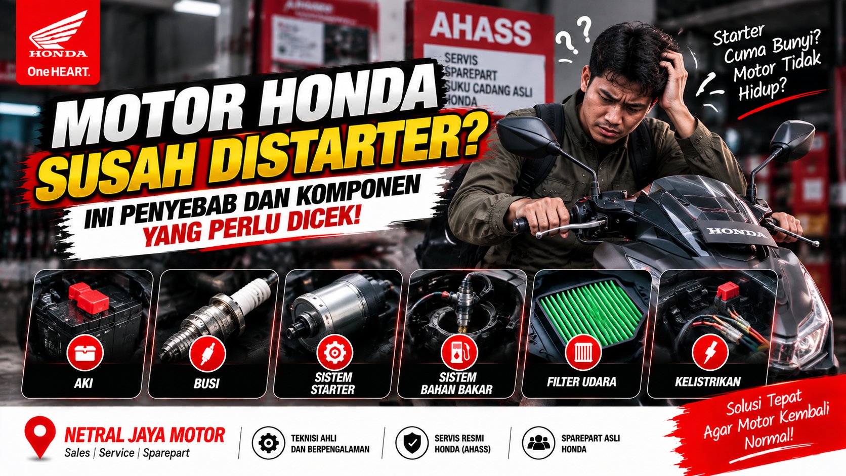 Motor Honda Susah Distarter? Ini Penyebab dan Komponen yang Perlu Dicek